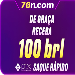 76n.com Ganhe R$ 100,00 Gratis